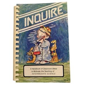 Inquire: A Handbook of Classroom Ideas to Motivate the Teaching of Intermediate